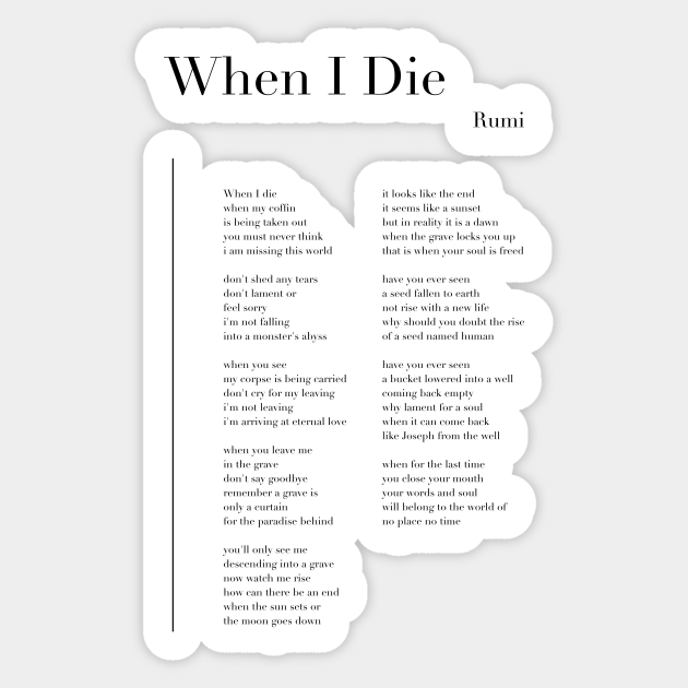 When I Die by Rumi Rumi Sticker TeePublic